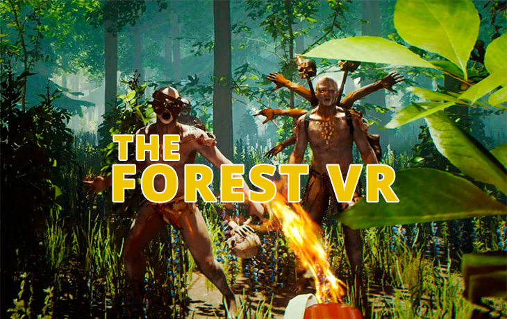 The Forest VR – выживание в виртуальной реальности!