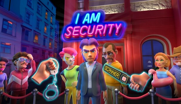 I Am Security — симулятор охранника!
